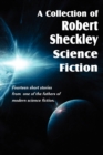 Image for A Collection of Robert Sheckley Science Fiction
