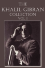 Image for The Khalil Gibran Collection Volume I