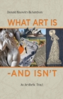 Image for What Art Is - and Isn&#39;t An Aesthetic Tract
