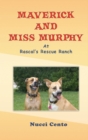 Image for Maverick and Miss Murphy at Rascal&#39;s Rescue Ranch