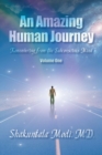 Image for An Amazing Human Journey : Remembering from the Subconscious Mind Volume One