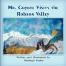 Image for Mr. Coyote Visits the Robson Valley