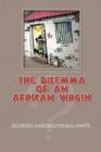 Image for The Dilemma of an African Virgin