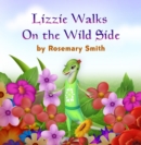Image for Lizard Tales: Lizzie Walks on the Wild Side