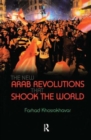 Image for New Arab Revolutions That Shook the World
