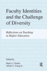 Image for Faculty Identities and the Challenge of Diversity