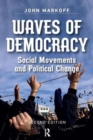 Image for Waves of Democracy : Social Movements and Political Change, Second Edition