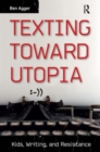 Image for Texting Toward Utopia