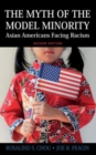 Image for Myth of the Model Minority : Asian Americans Facing Racism, Second Edition