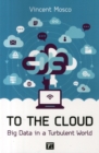 Image for To the cloud  : big data in a turbulent world