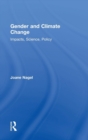 Image for Gender and climate change  : science, skepticism, security, and policy