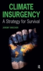 Image for Climate Insurgency : A Strategy for Survival