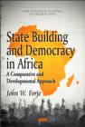 Image for State building and democracy in Africa  : a comparative and developmental approach