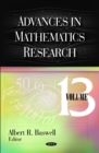 Image for Advances in Mathematics Research. Volume 13 : Volume 13