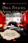 Image for Drug policies, addiction and eradication