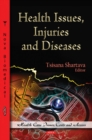 Image for Health Issues, Injuries &amp; Diseases