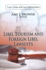 Image for Libel Tourism &amp; Foreign Libel Lawsuits