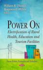 Image for Power on  : electrification of rural health, education, and tourism facilities