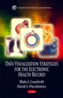 Image for Data Visualization Strategies for the Electronic Health Record