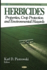 Image for Herbicides  : properties, crop protection, and environmental hazards