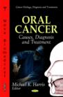 Image for Oral cancer  : causes, diagnosis, and treatment