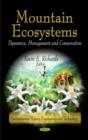 Image for Mountain ecosystems  : dynamics, management, and conservation