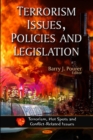 Image for Terrorism Issues, Policies and Legislation