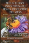 Image for Bees in Europe and Sustainable Honey Production (BEE SHOP)  : results of a pan-European research network