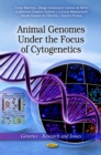 Image for Animal genomes under the focus of cytogenetics