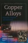 Image for Copper alloys  : preparation, properties, and applications