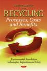 Image for Recycling  : processes, costs, and benefits