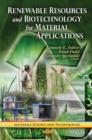 Image for Renewable Resources &amp; Biotechnology for Material Applications