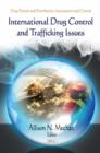 Image for International drug control and trafficking issues