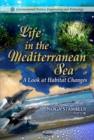 Image for Life in the Mediterranean Sea  : a look at habitat changes