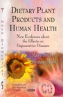 Image for Dietary Plant Products &amp; Human Health