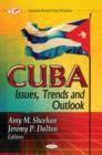 Image for Cuba  : issues, trends, and outlook