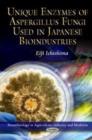 Image for Unique enzymes of Aspergillus fungi used in Japanese bioindustries