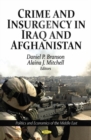 Image for Crime &amp; Insurgency in Iraq &amp; Afghanistan