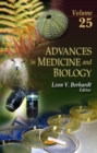 Image for Advances in medicine and biologyVolume 25