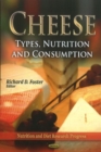 Image for Cheese  : types, nutrition, and consumption