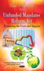 Image for Unfunded mandates reform act  : examining the costs and impacts