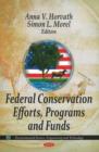 Image for Federal Conservation Efforts, Programs &amp; Funds