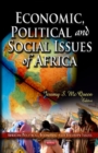 Image for Economic, Political &amp; Social Issues of Africa