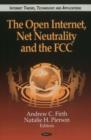 Image for Open Internet, Net Neutrality &amp; the FCC