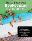 Image for Build Your Own Beekeeping Equipment