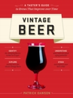 Image for Vintage beer  : a taster&#39;s guide to brews that improve over time