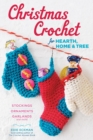 Image for Christmas Crochet for Hearth, Home &amp; Tree