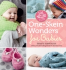 Image for One-Skein Wonders(R) for Babies: 101 Knitting Projects for Infants &amp; Toddlers