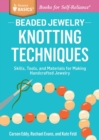 Image for Beaded Jewelry: Knotting Techniques