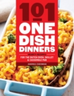 Image for 101 one-dish dinners  : hearty recipes for the Dutch oven, skillet, and casserole pan